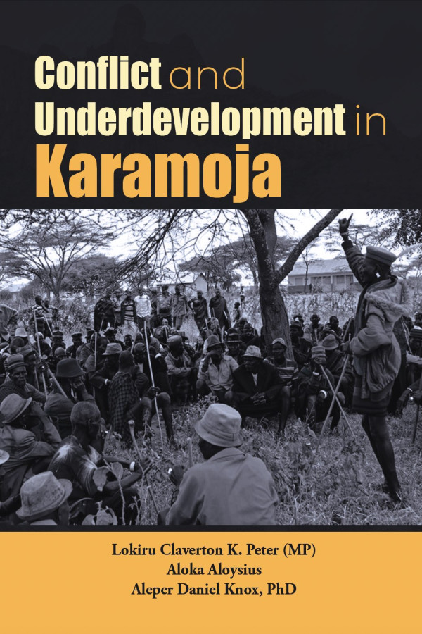 Conflict and Underdevelopment in Karamoja